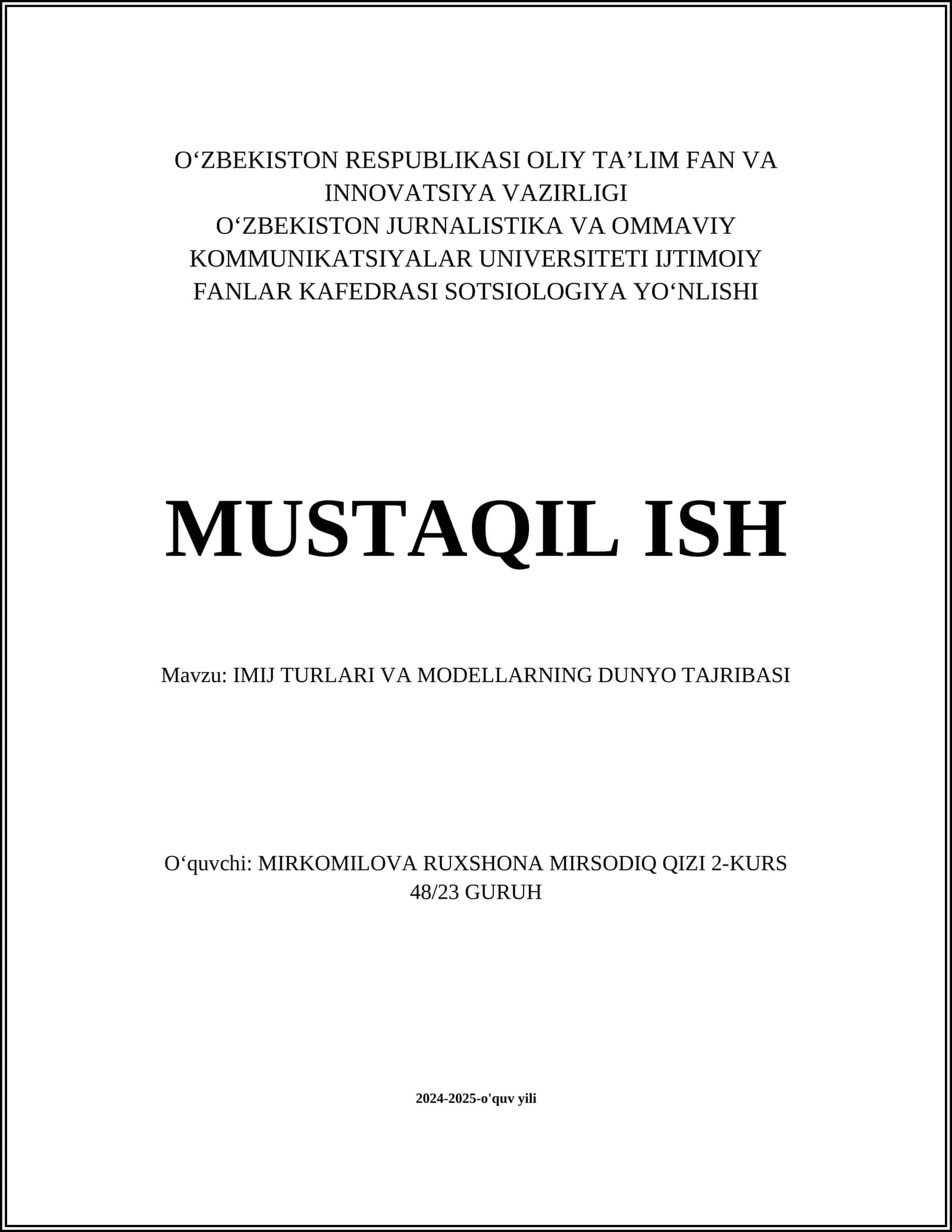 IMIJ TURLARI VA MODELLARNING DUNYO TAJRIBASI