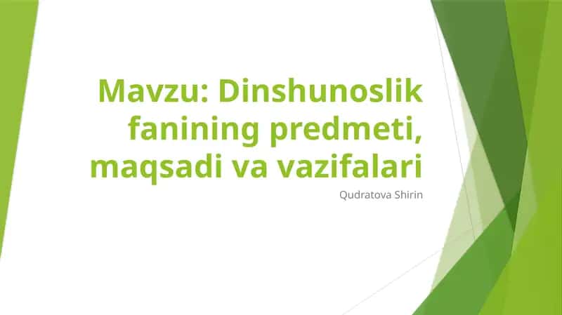Dinshunoslik fanining predmeti, maqsadi va vazifalari