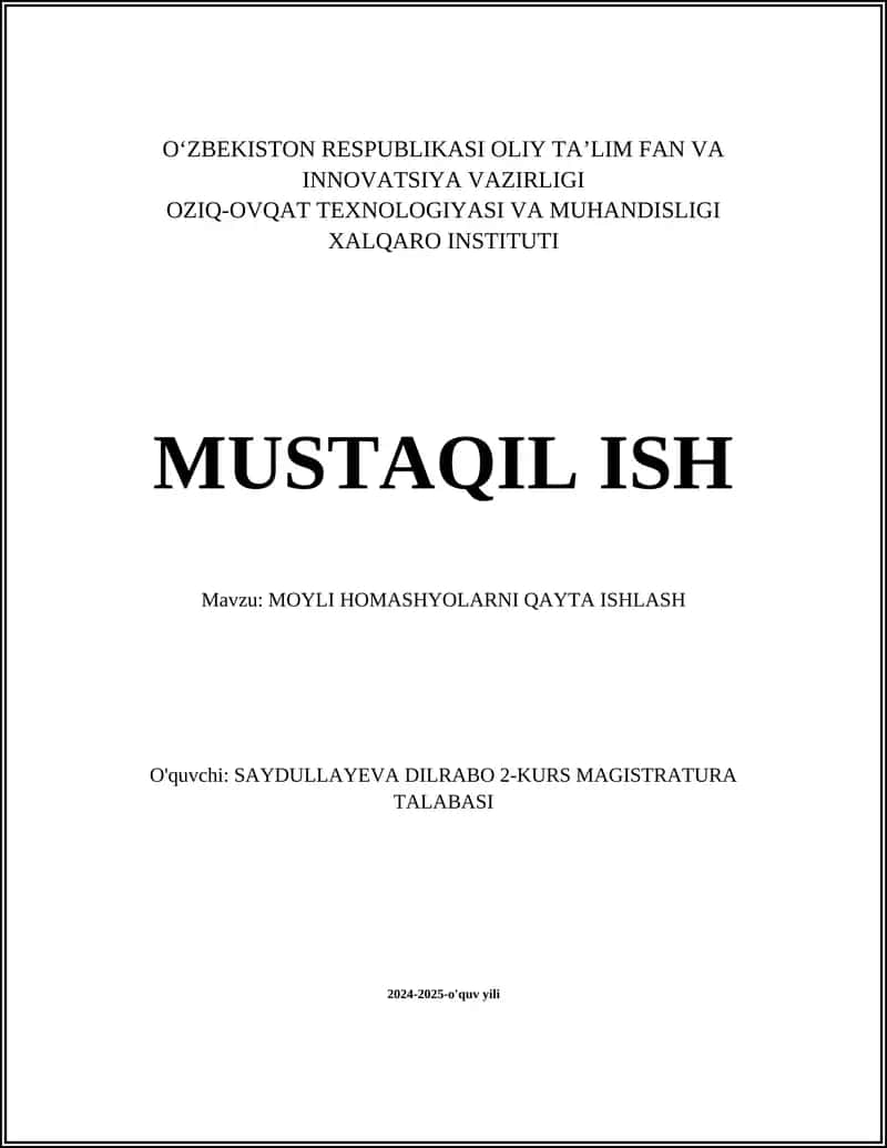 MOYLI HOMASHYOLARNI QAYTA ISHLASH