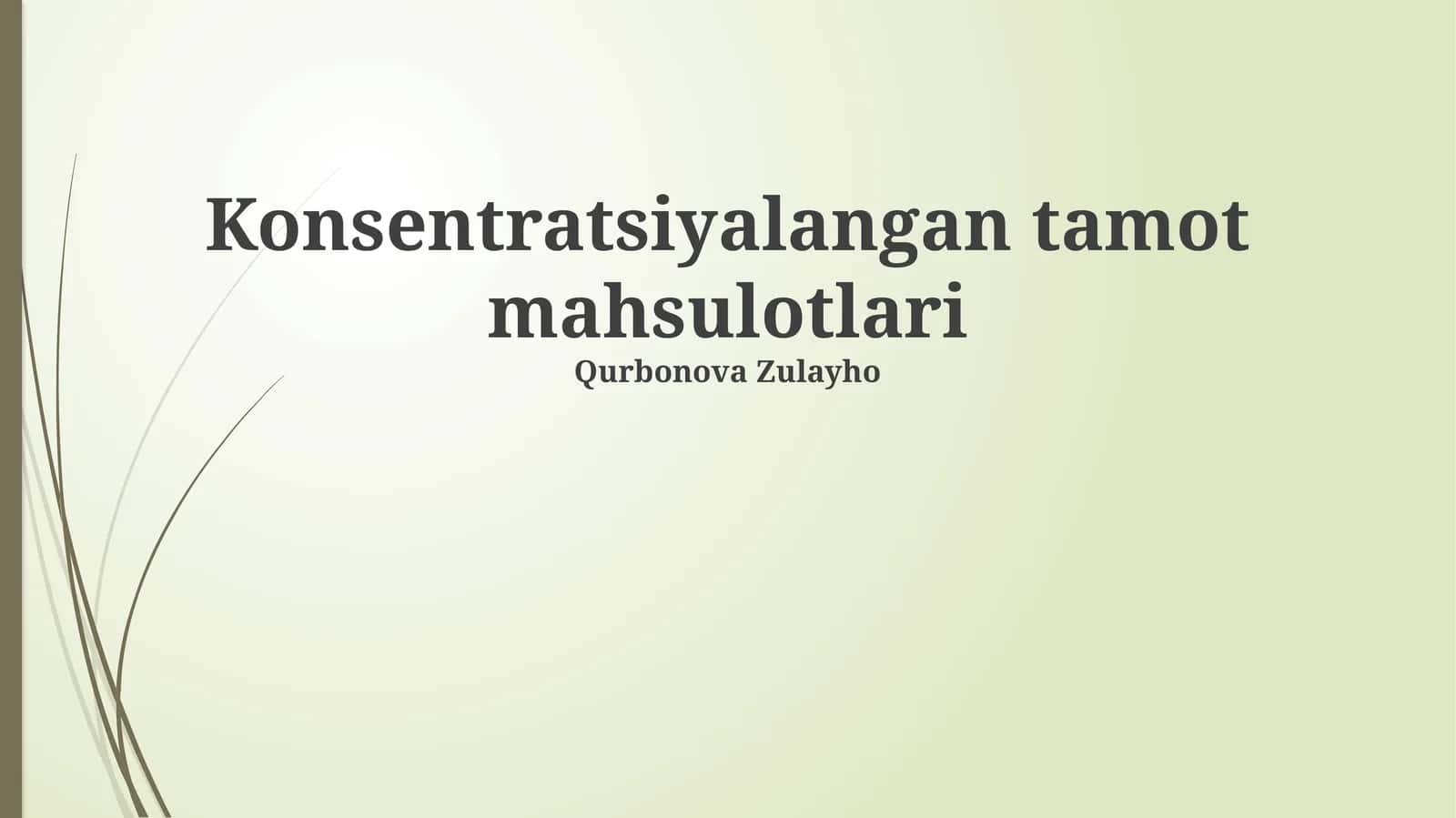 Konsentratsiyalangan tamot mahsulotlari