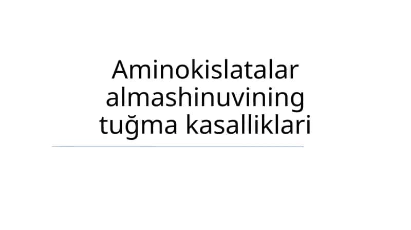 Aminokislatalar almashinuvi xatoliklari