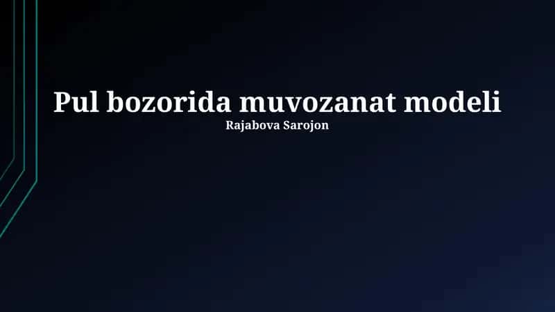 Pul bozorida muvozanat modeli