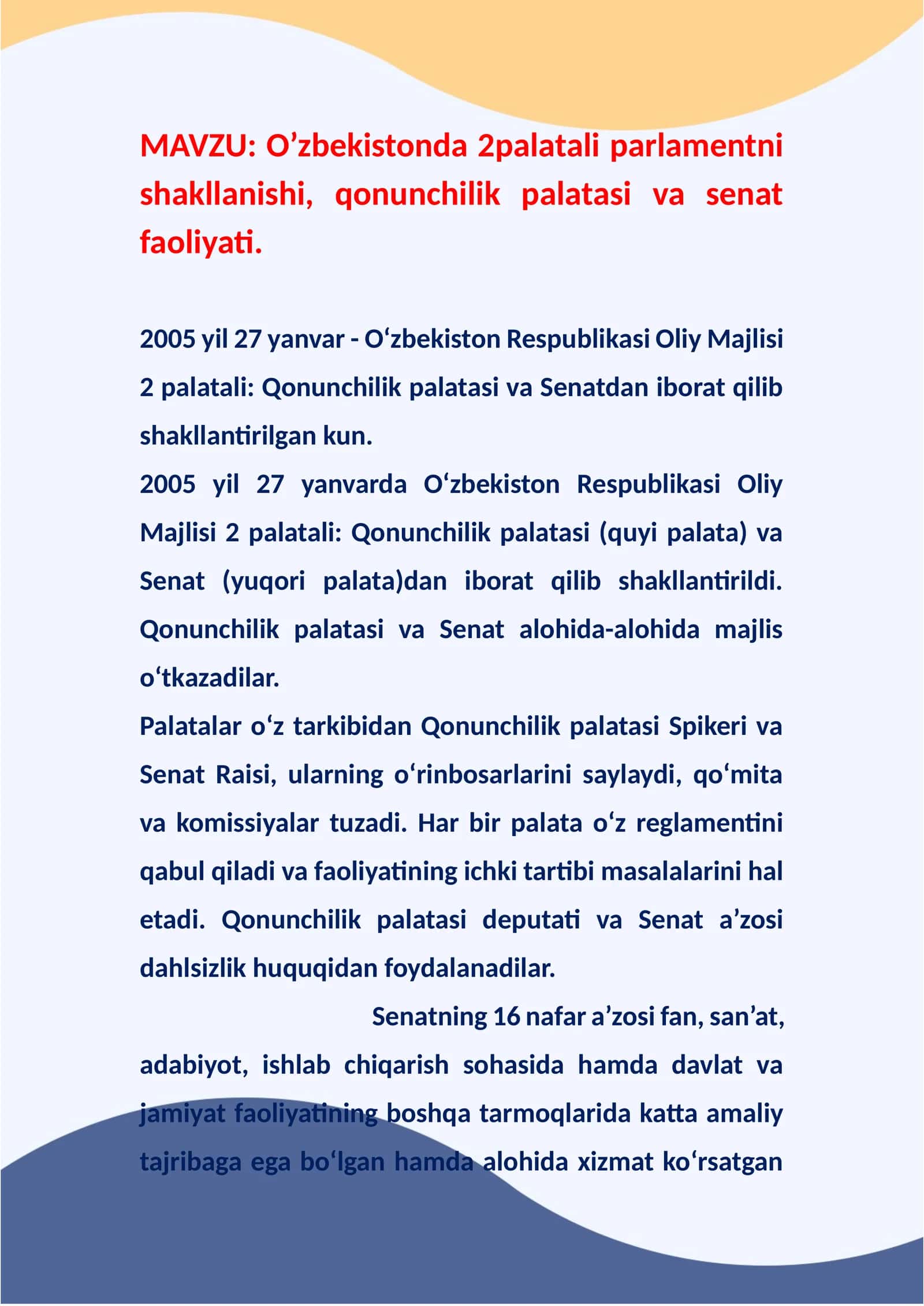O’zbekistonda 2palatali parlamentni shakllanishi, qonunchilik palatasi va senat faoliyati