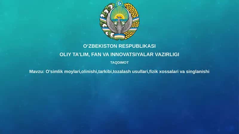 O'simlik moylarining olinishi va tarkibi