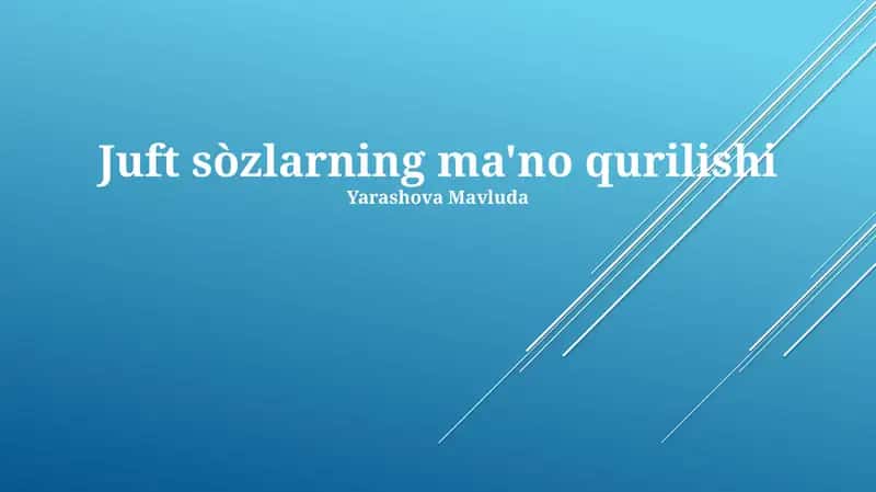 Juft sòzlarning ma'no qurilishi