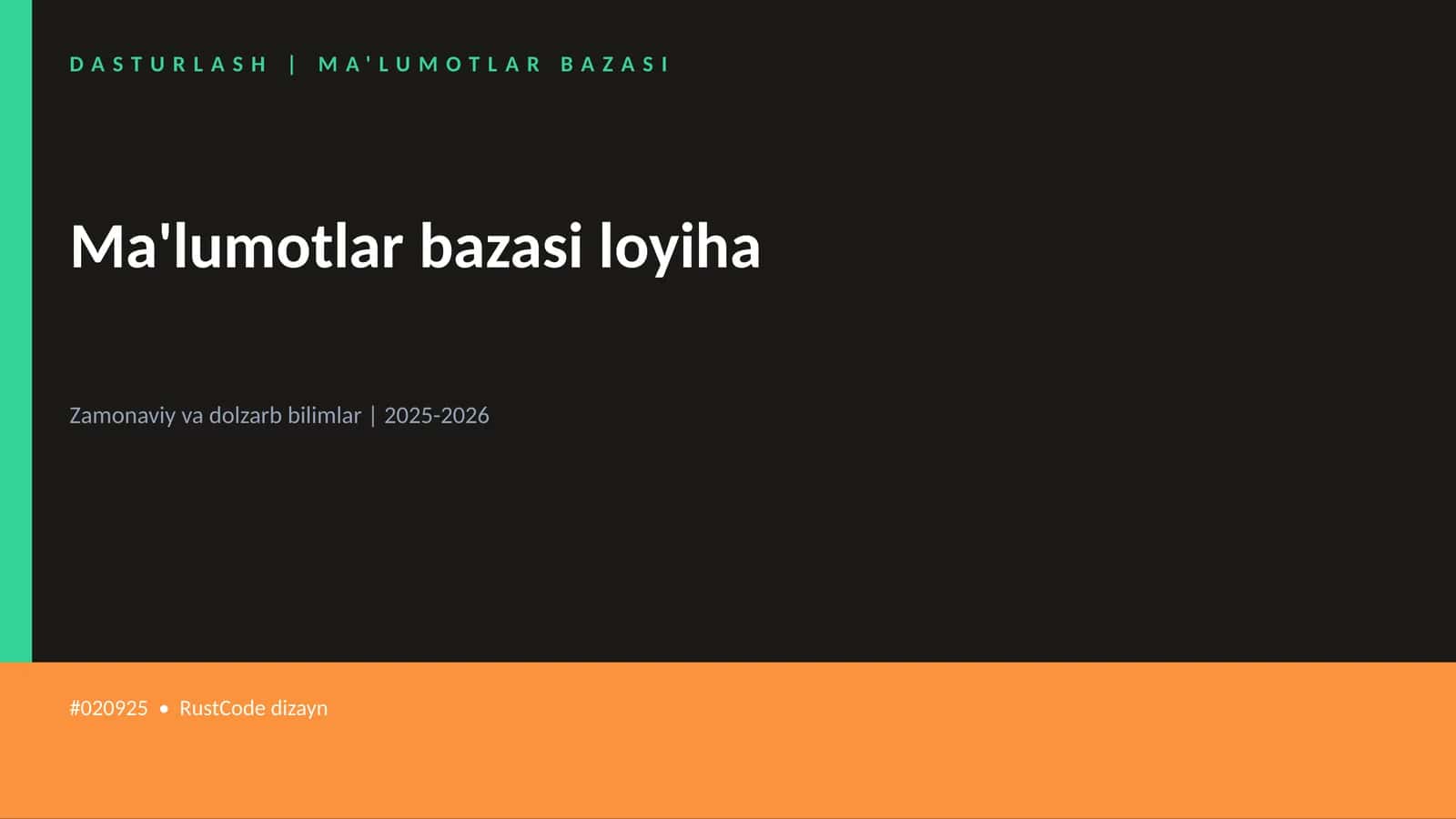 DASTURLASH | MA'LUMOTLAR BAZASI