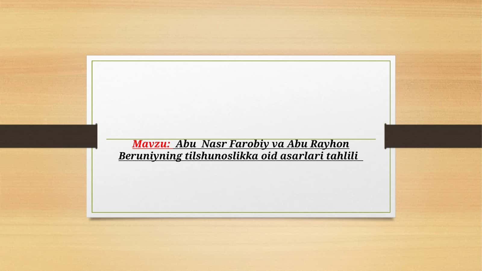 Abu Nasr Farobiy va Abu Rayhon Beruniyning tilshunoslikka oid asarlari tahlili