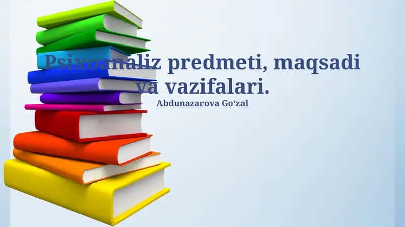 Psixoanaliz predmeti, maqsadi va vazifalari