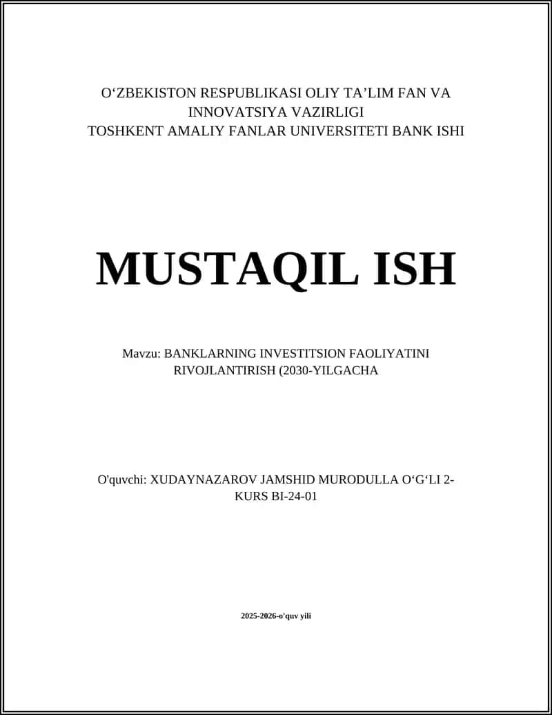 BANKLARNING INVESTITSION FAOLIYATINI RIVOJLANTIRISH (2030-YILGACHA)