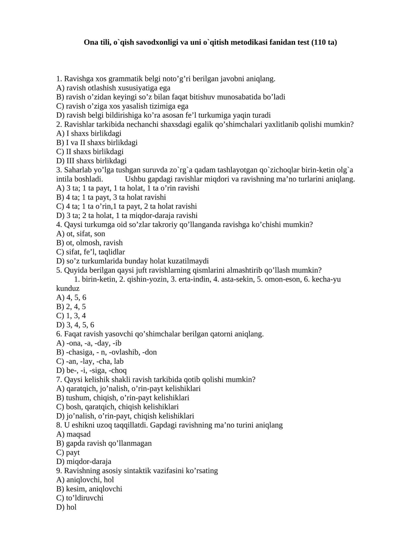 Ona tili, o`qish savodxonligi va uni o`qitish metodikasi fanidan test (110 ta)