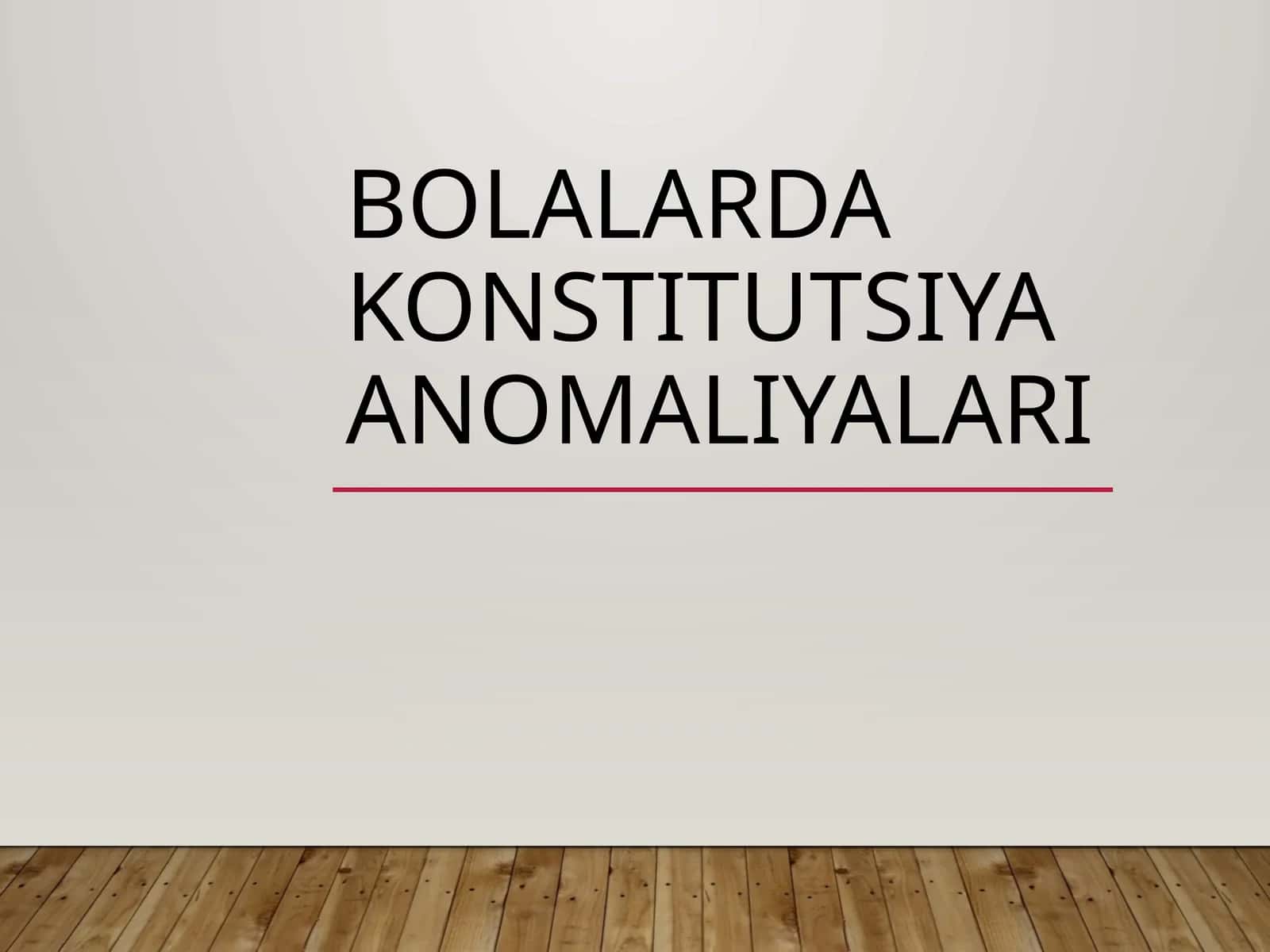 Bolalarda konstitutsiya anomaliyalari