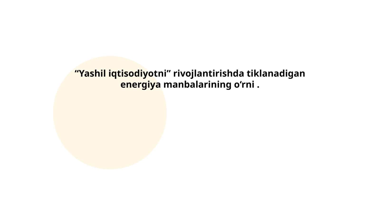 Yashil iqtisodiyot va tiklanadigan energiya manbalarining iqtisodiy asoslari