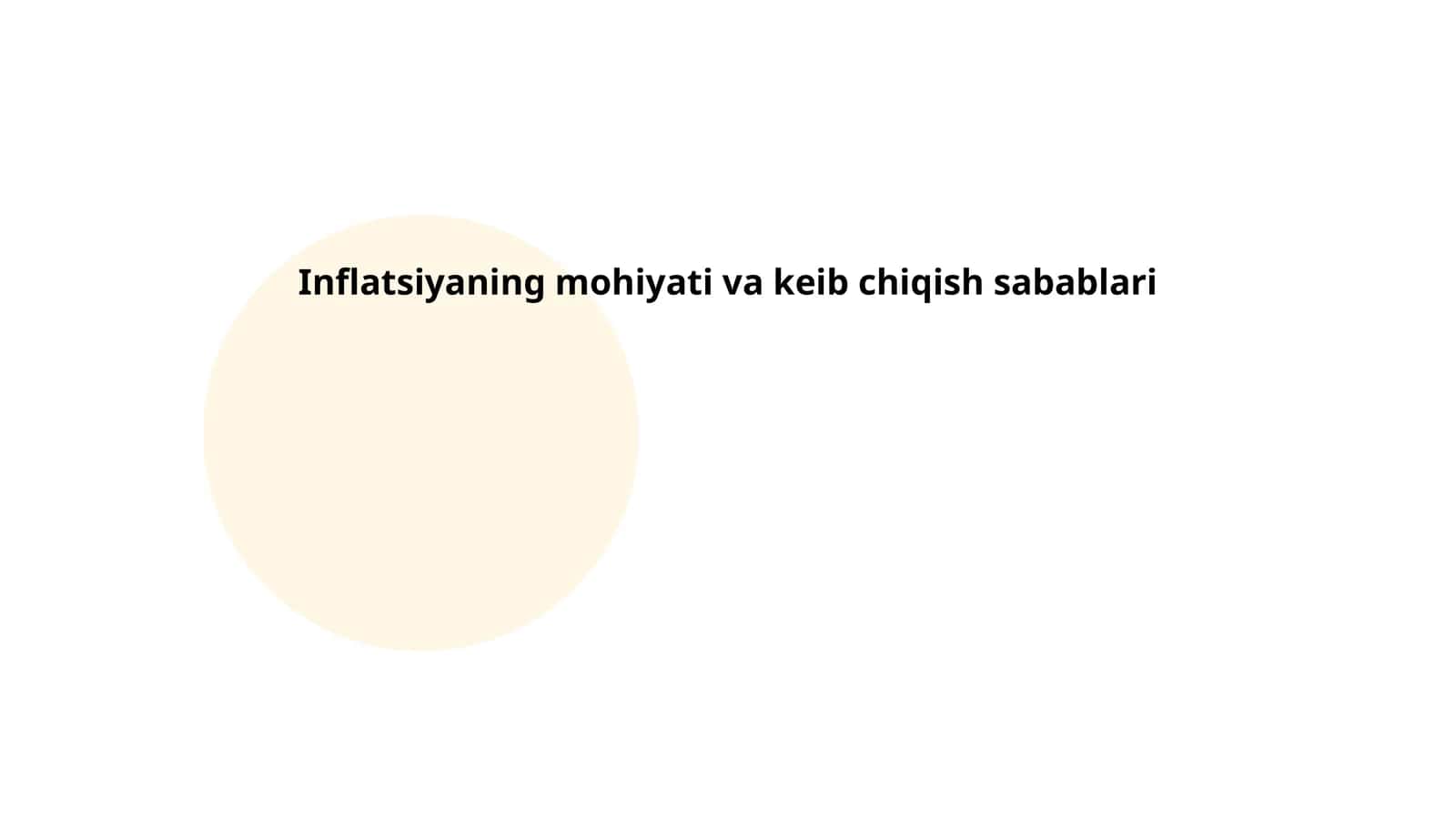 Inflatsiyaning mohiyati va keib chiqish sabablari