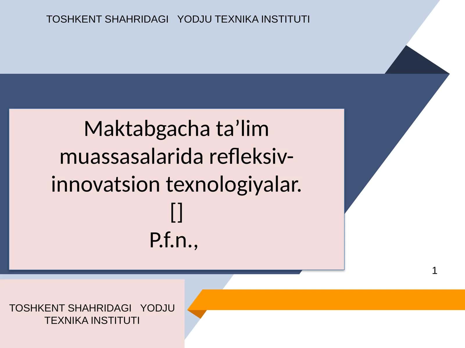 Maktabgacha ta’lim muassasalarida refleksiv-innovatsion texnologiyalar