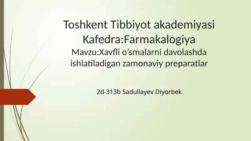 Xavflio’smalarni davolashda ishlatiladigan zamonaviy preparatlar