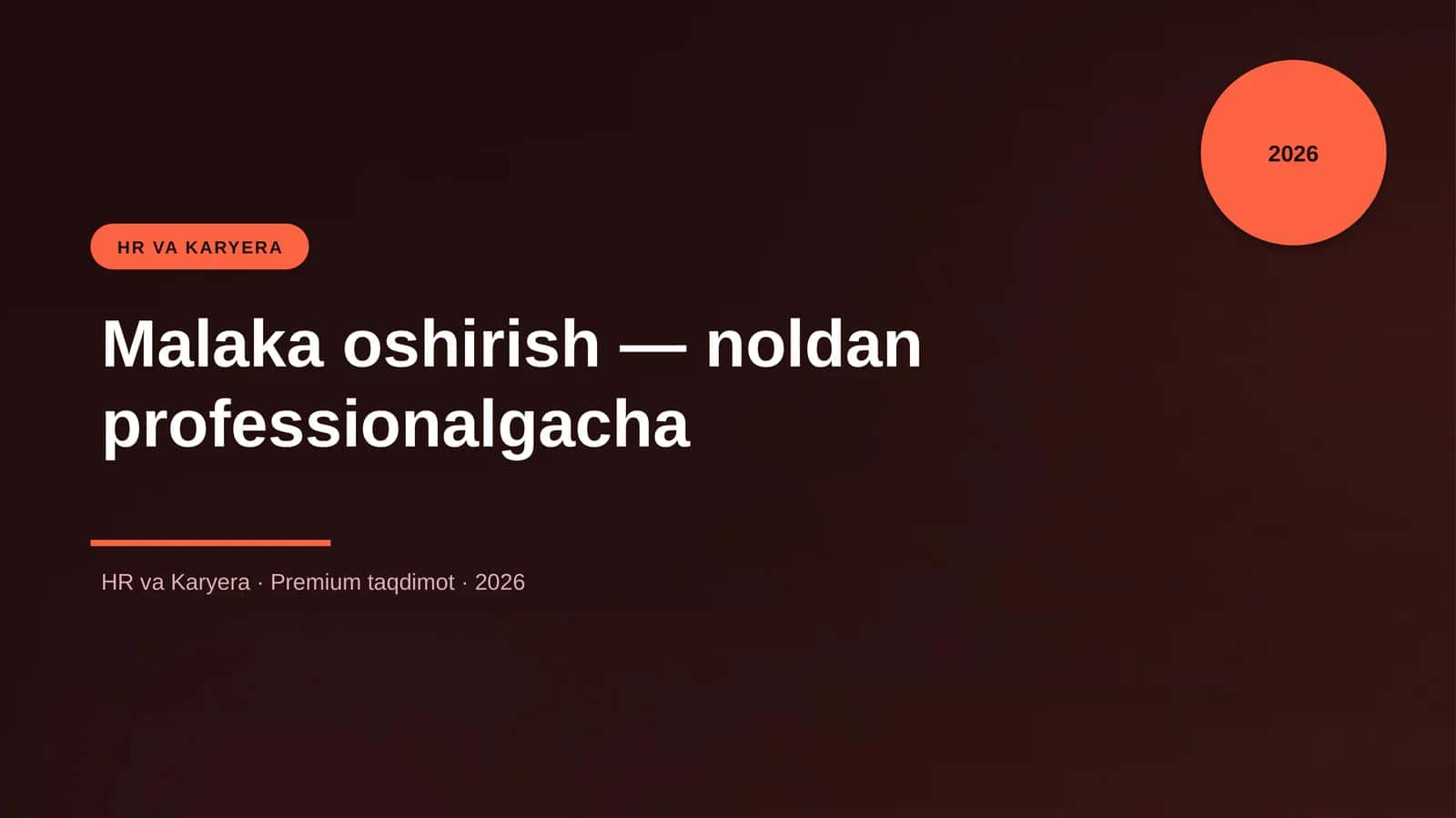 Malaka oshirish — noldan professionalgacha