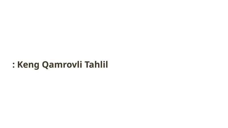Keng Qamrovli Tahlil