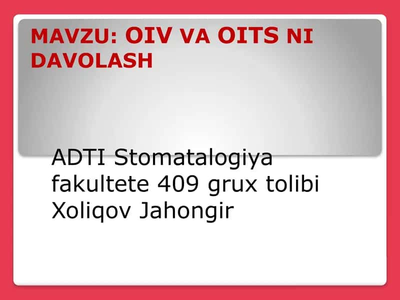 OIV VA OITSNI DAVOLASH