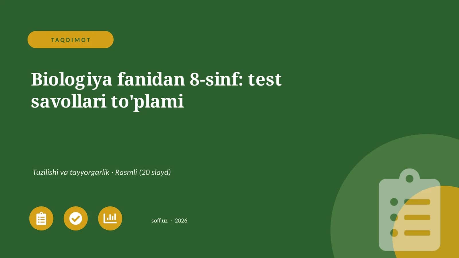 Biologiya fanidan 8-sinf: test savollari to'plami