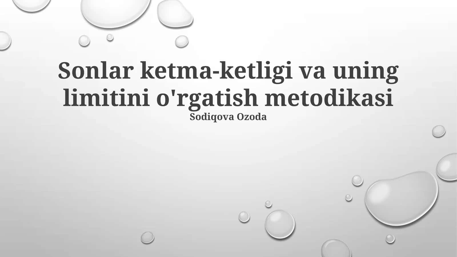 Sonlar ketma-ketligi va uning limitini o'rgatish metodikasi