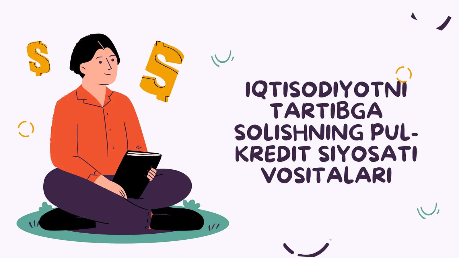 IQTISODIYOTNI TARTIBGA SOLISHNING PUL-KREDIT SIYOSATI VOSITALARI