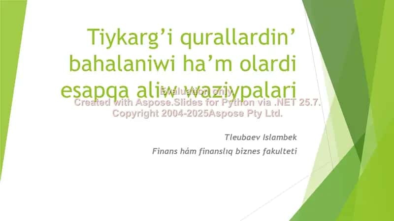 Tiykarg’i qurallardin’ bahalaniwi