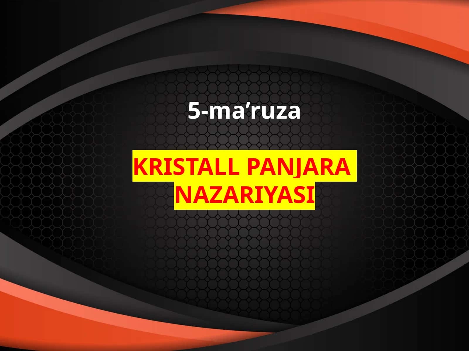 Kristall panjara nazariyasi