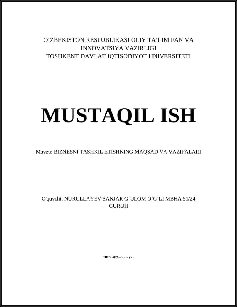 Biznesni tashkil etishning asosiy iqtisodiy maqsadlari