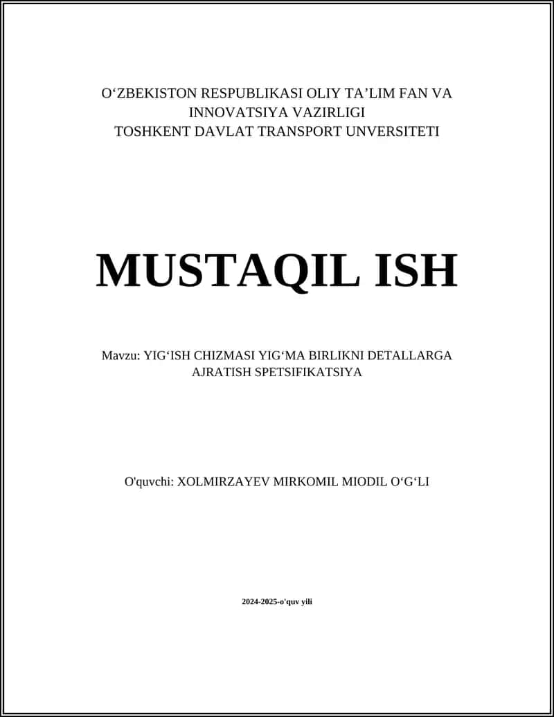 YIGʻISH CHIZMASI YIGʻMA BIRLIKNI DETALLARGA AJRATISH SPETSIFIKATSIYA