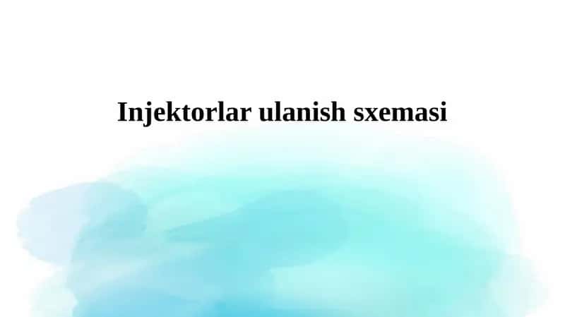 Injektorlar ulanish sxemasi