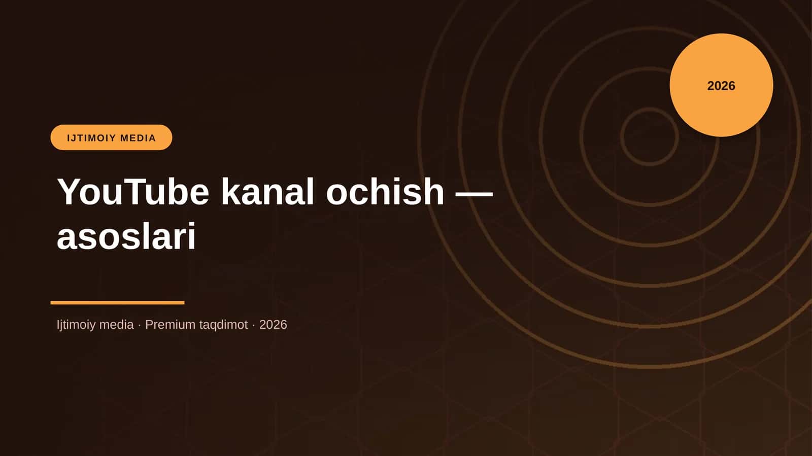 YouTube kanal ochish — asoslari