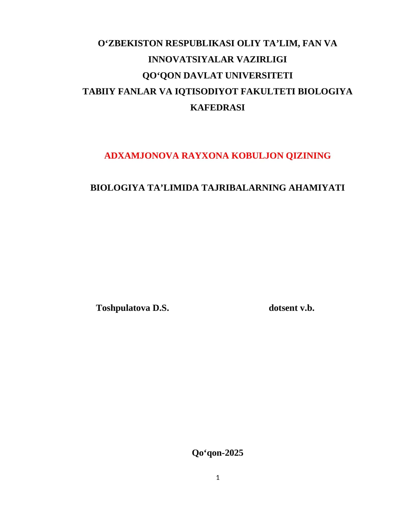 BIOLOGIYA TA’LIMIDA TAJRIBALARNING AHAMIYATI