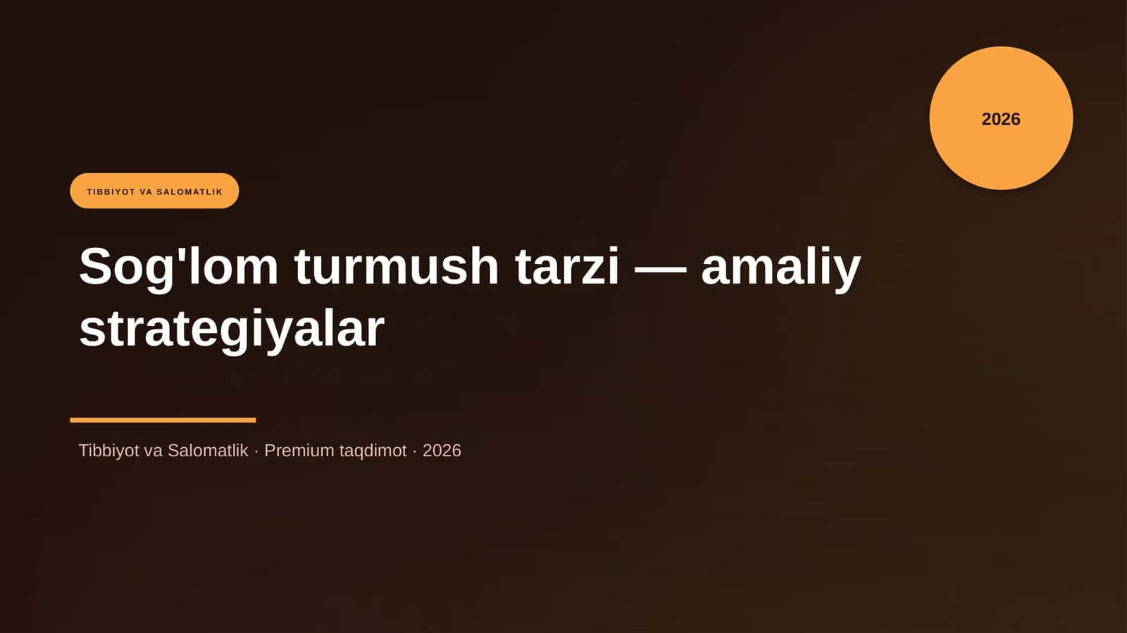 Sog'lom turmush tarzi — amaliy strategiyalar