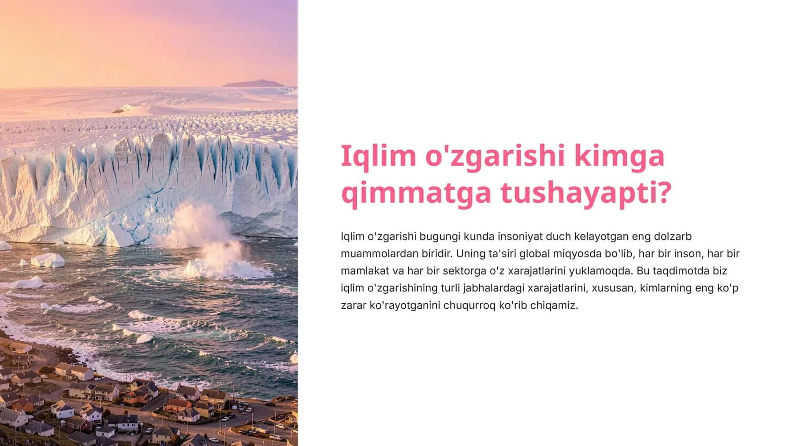 Iqlim o'zgarishi kimga qimmatga tushayapti?