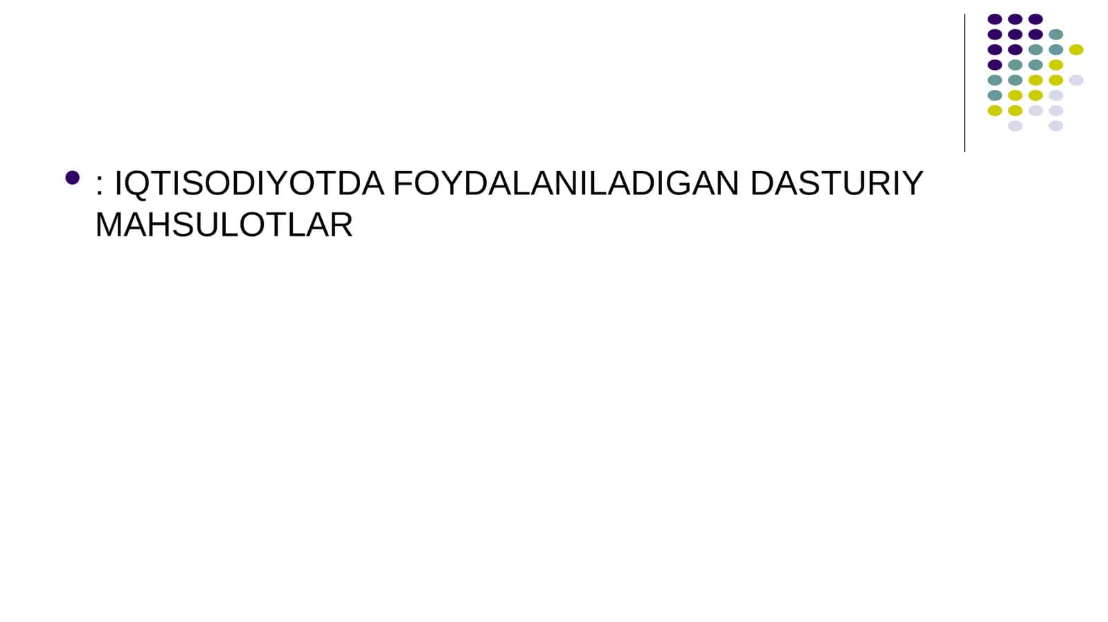 IQTISODIYOTDA FOYDALANILADIGAN DASTURIY MAHSULOTLAR
