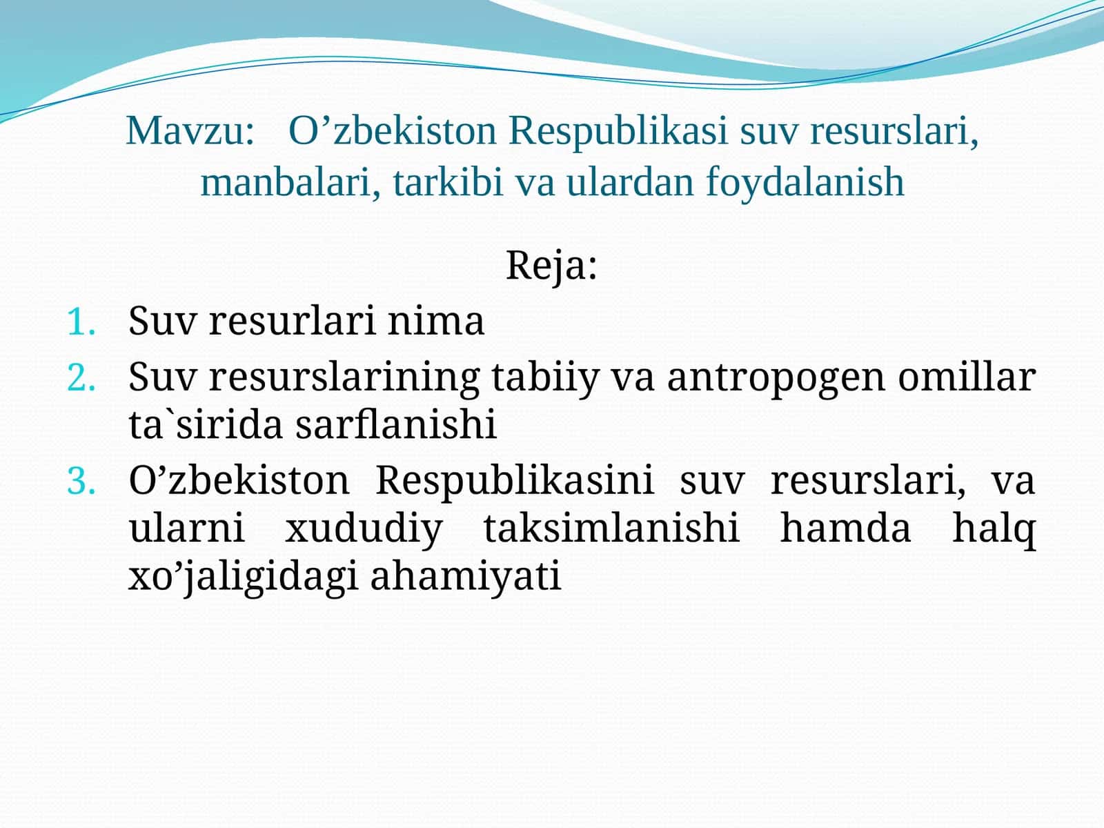 O’zbekiston Respublikasi suv resurslari, manbalari, tarkibi va ulardan foydalanish