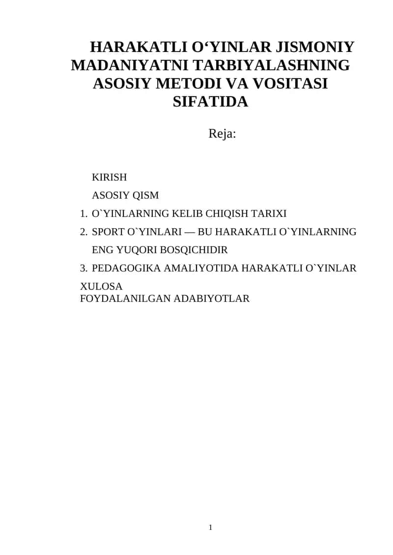 HARAKATLI OʻYINLAR JISMONIY MADANIYATNI TARBIYALASHNING ASOSIY METODI VA VOSITASI SIFATIDA