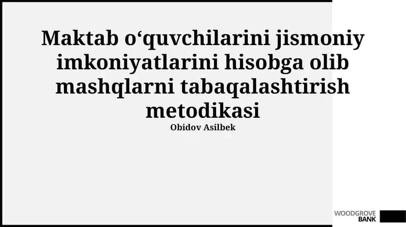 Maktab oʻquvchilarini jismoniy imkoniyatlarini hisobga olib mashqlarni tabaqalashtirish metodikasi