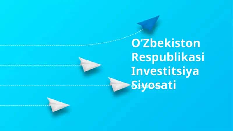 Oʻzbekiston Respublikasi Investitsiya Siyosati