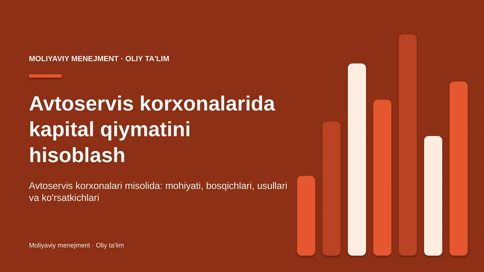 Avtoservis korxonalarida kapital qiymatini hisoblash
