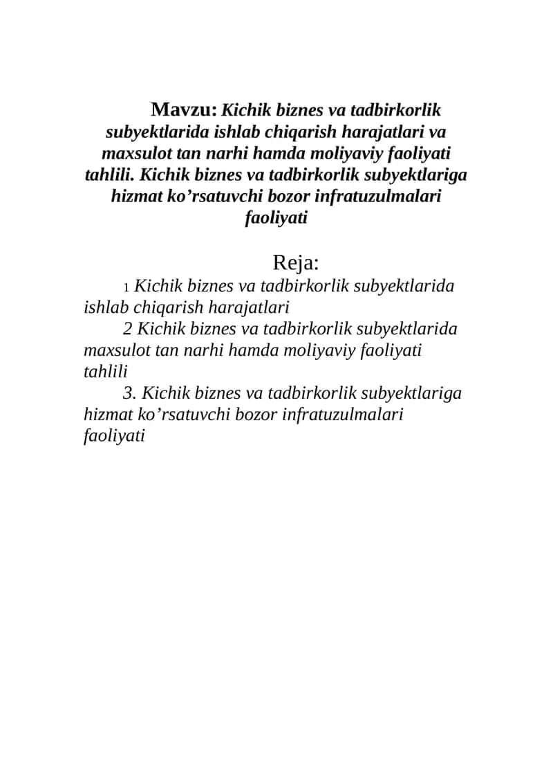 Kichik biznes va tadbirkorlik subyektlarida ishlab chiqarish harajatlari va maxsulot tan narhi hamda moliyaviy faoliyati tahlili