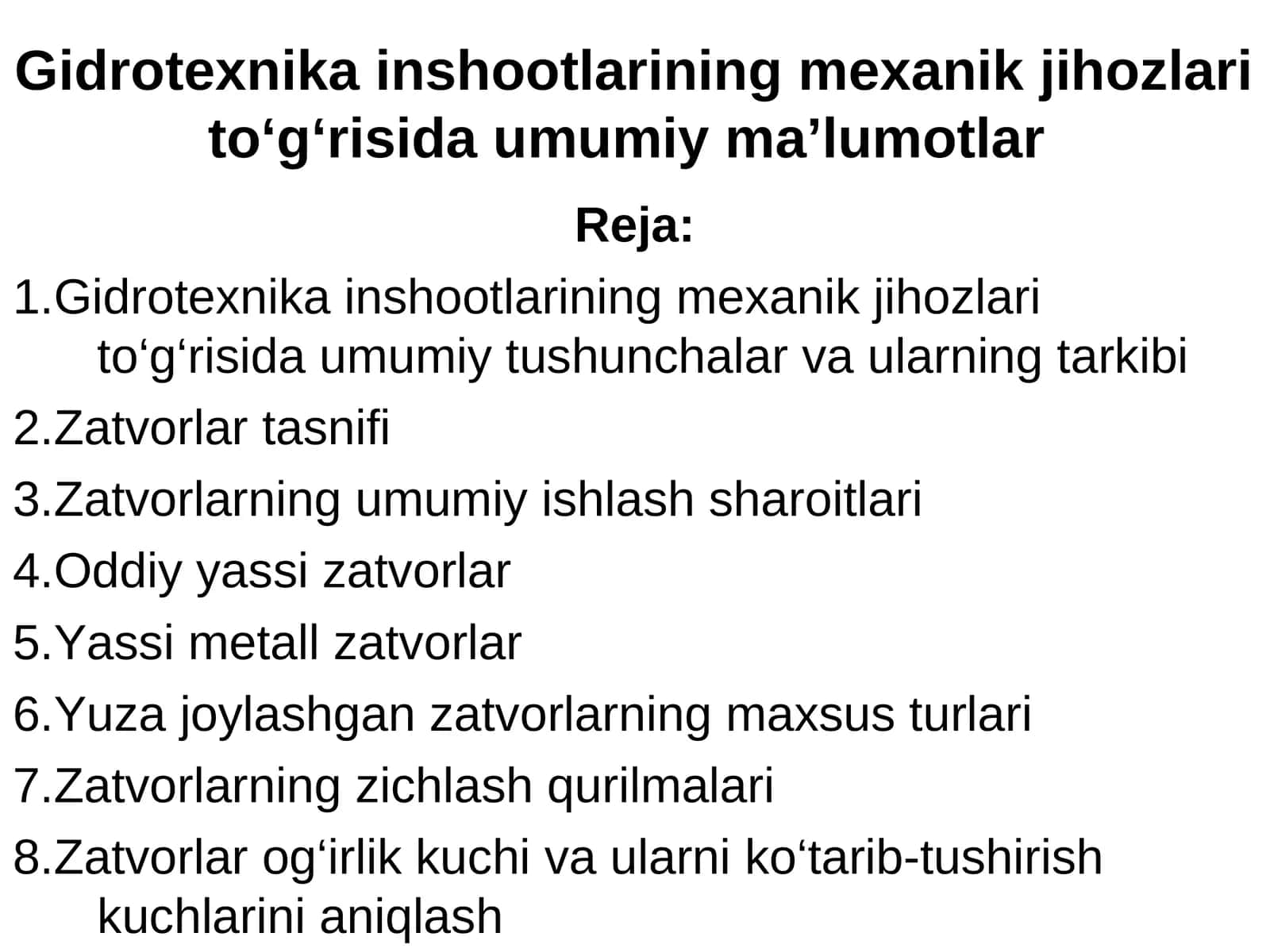 Gidrotexnika inshootlarining mexanik jihozlari to‘g‘risida umumiy ma’lumotlar