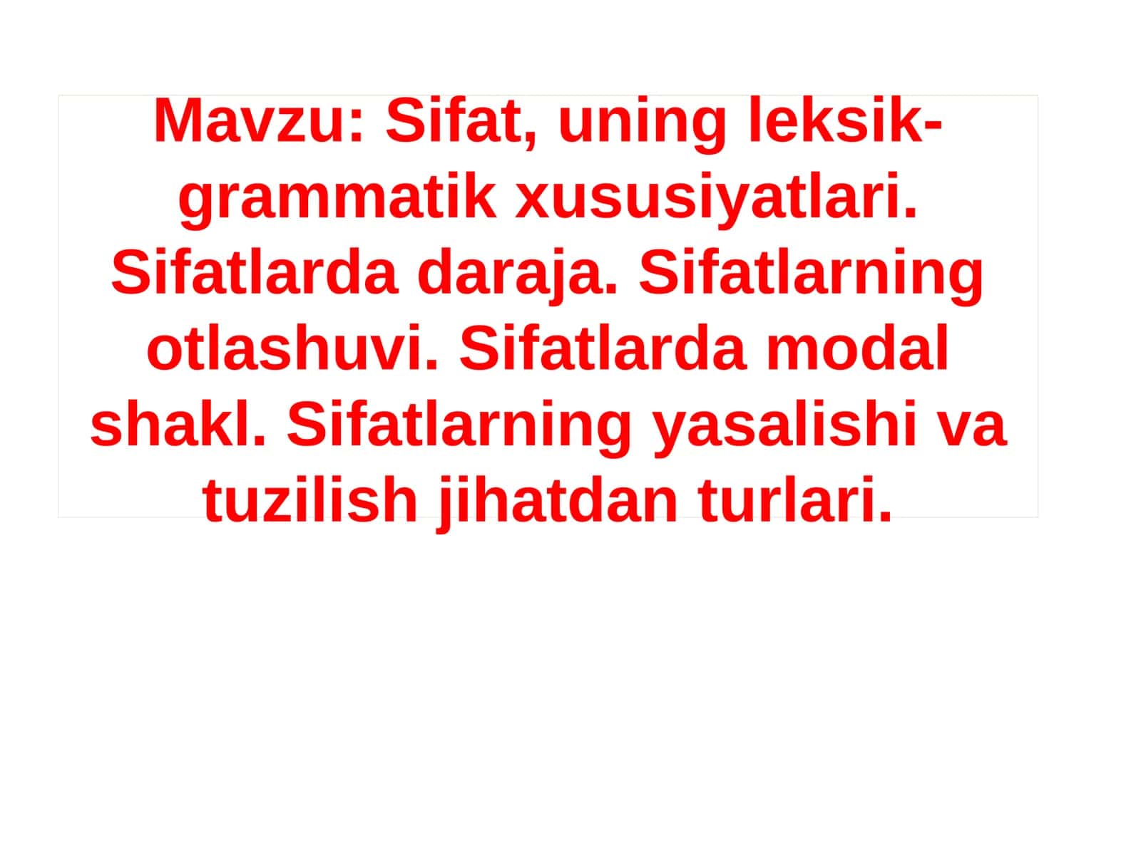 Sifat, uning leksik-grammatik xususiyatlari