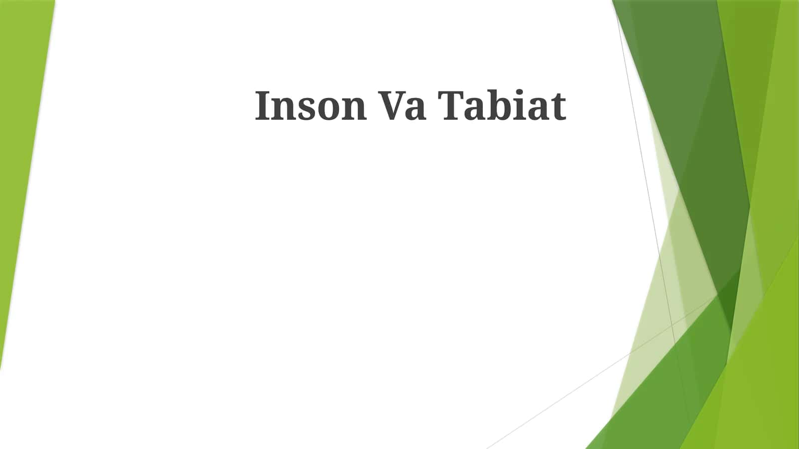 Inson Va Tabiat