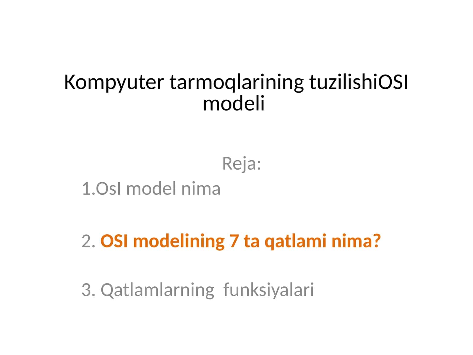 KompyutertarmoqlariningtuzilishiOSImodeli