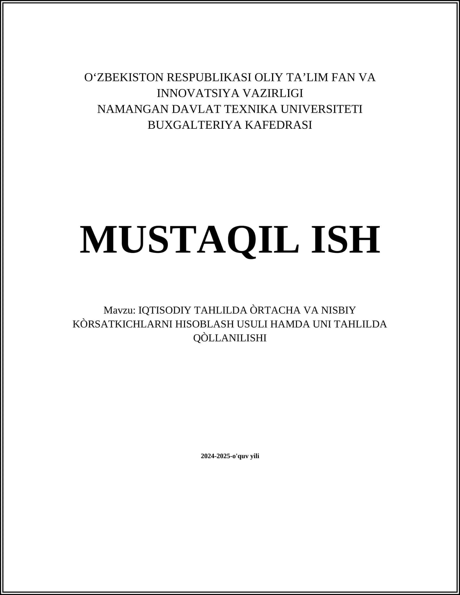 IQTISODIY TAHLILDA ÒRTACHA VA NISBIY KÒRSATKICHLARNI HISOBLASH USULI HAMDA UNI TAHLILDA QÒLLANILISHI