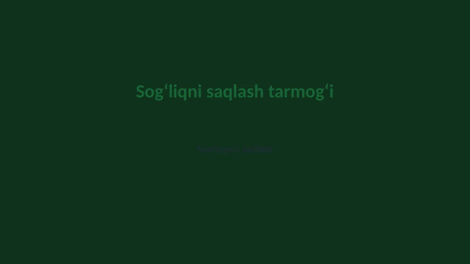 Sog‘liqni saqlash tarmog‘i