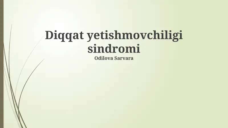 Diqqat yetishmovchiligi sindromi