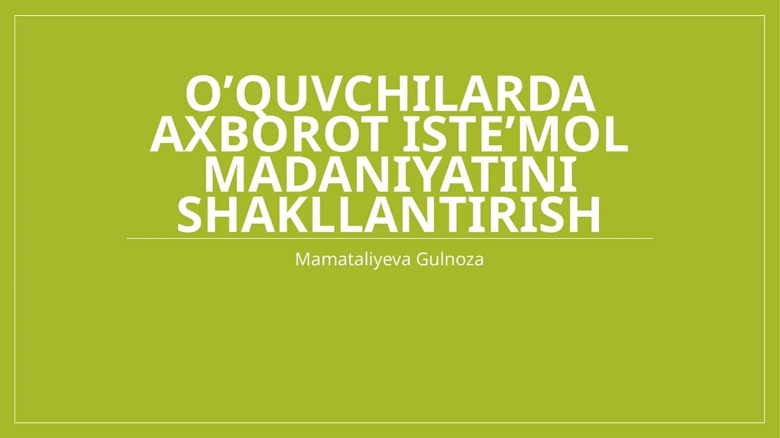 O’quvchilarda axborot iste’mol madaniyati nishalantirish