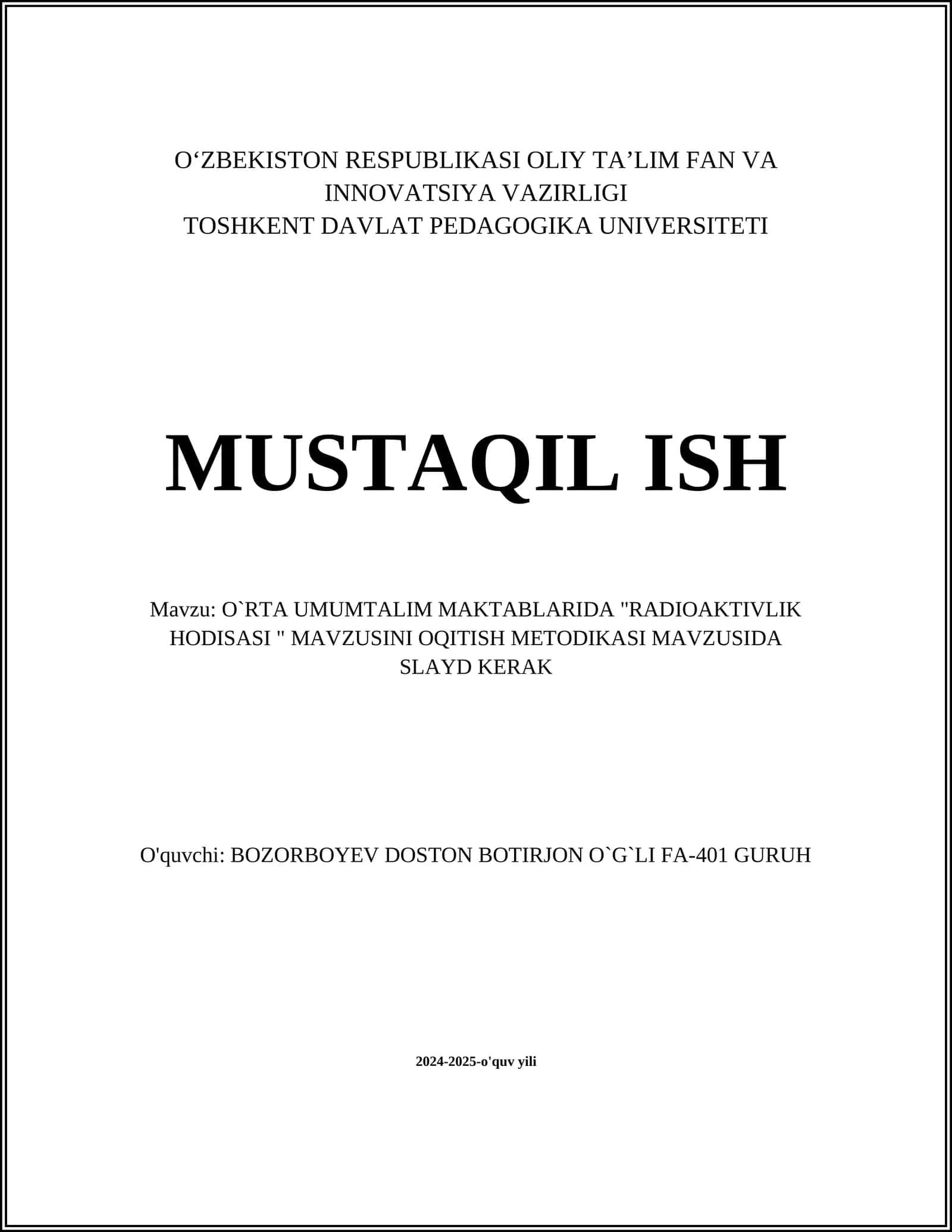 O`RTA UMUMTALIM MAKTABLARIDA "RADIOAKTIVLIK HODISASI " MAVZUSINI OQITISH METODIKASI